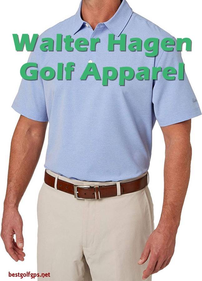 Walter Hagen essentials golf shirts. Your clothing including shorts, pants, skirts, and jackets, should be selected according to your personal style, comfort, the weather, and any dress code restrictions of the course on which you will be playing